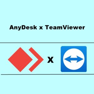AnyDesk x TeamViewer